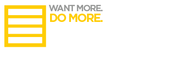 Want More. Do More. Be More.